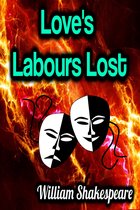 Cover van "Love's Labours Lost" van William Shakespeare, met twee theatermaskers op een gloeiende, oranje-rode achtergrond.