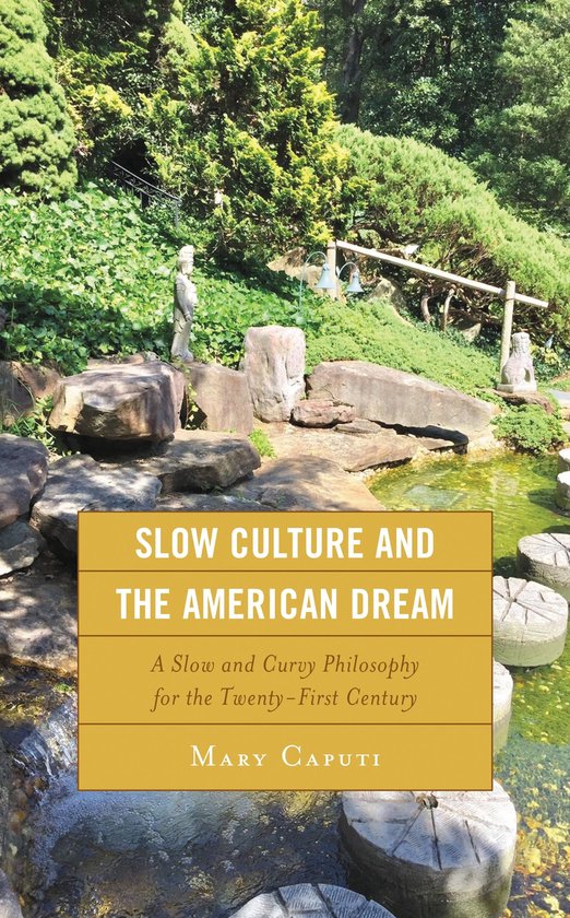 Slow Culture and the American Dream - cover
