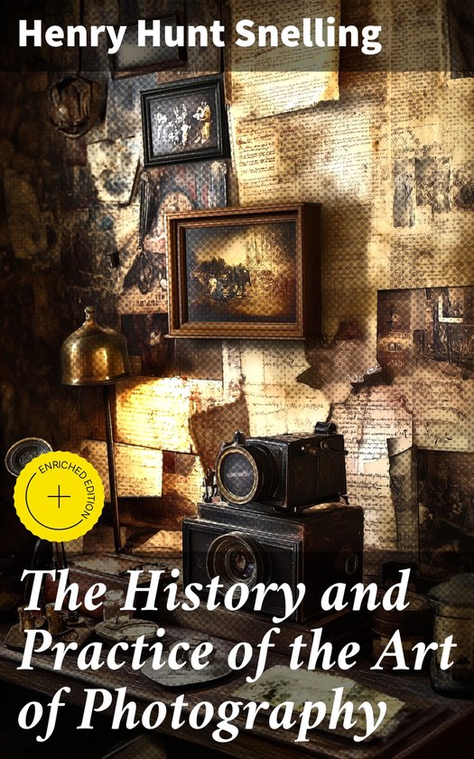 The History and Practice of the Art of Photography - cover