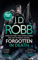 In Death 53 - Forgotten In Death: An Eve Dallas thriller (In Death 53)