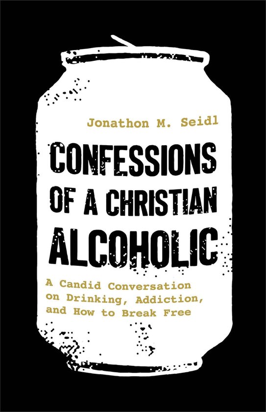 Confessions of a Christian Alcoholic - cover