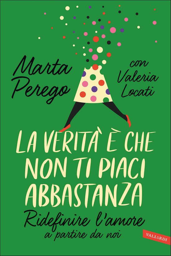 La verità è che non ti piaci abbastanza - cover