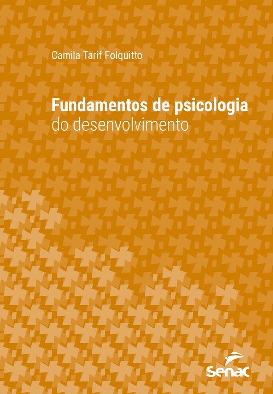 Série Universitária - Fundamentos de psicologia do desenvo ... - cover