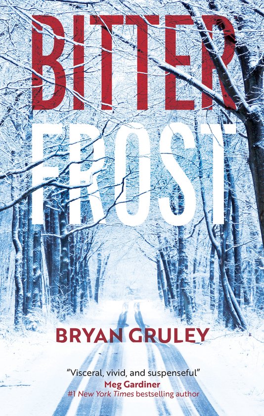 A Bitterfrost Thriller- Bitterfrost - cover