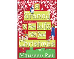 A Granny Is For Life, Not Just Christmas