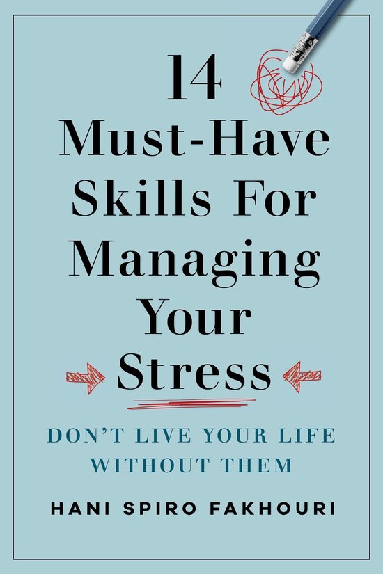 14 Must-Have Skills for Managing Your Stress - cover