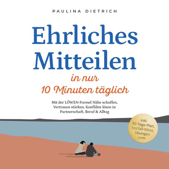 Ehrliches Mitteilen in nur 10 Minuten täglich: Mit der LÖW ... - cover