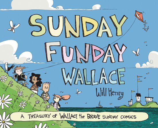 Wallace the Brave- Sunday Funday Wallace