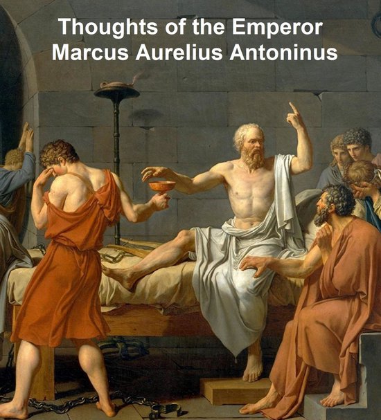 Thoughts of the Emperor Marcus Aurelius Antoninus - cover
