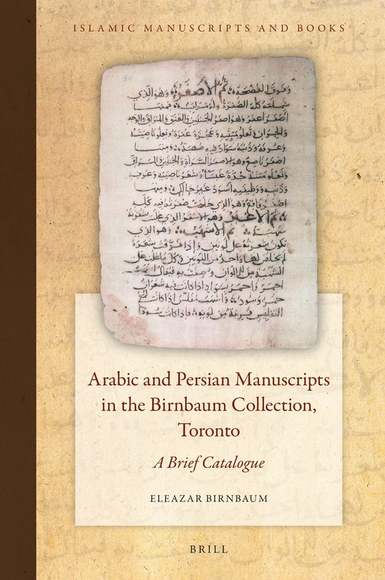 Arabic and Persian Manuscripts in the Birnbaum Collection, T ... - cover