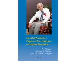 Brill’s Series on Chinese Education2- Selected Academic Papers of Pan Maoyuan on Higher Education