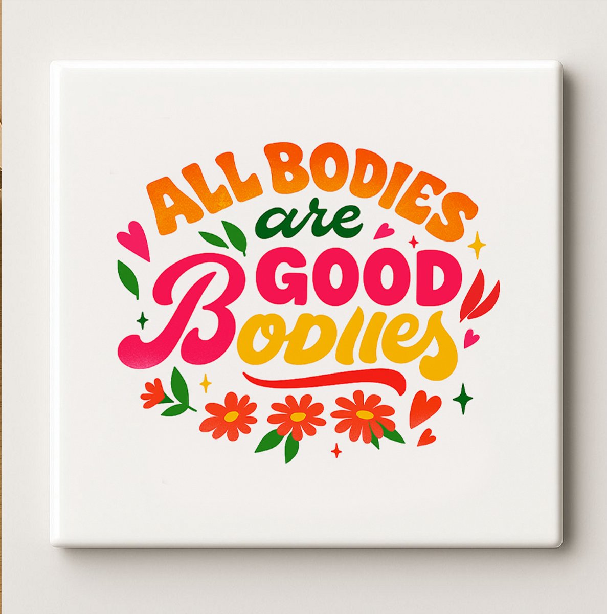 Nevolis Alle Lichamen Zijn Goede Lichamen Tegel 15x15cm – Positieve Affirmatie Keramische Wanddecoratie – Kleurrijke Zelfliefde Decoratie – Inspirerend Cadeau voor Thuis Multi Color