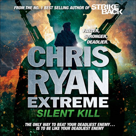 Chris Ryan Extreme4- Chris Ryan Extreme: Silent Kill - cover