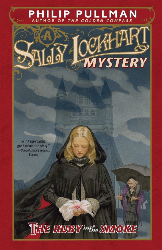 Couverture du livre 'The Ruby in the Smoke' par Philip Pullman. Une fille aux cheveux blonds porte une cape noire devant la Tour de Londres.
