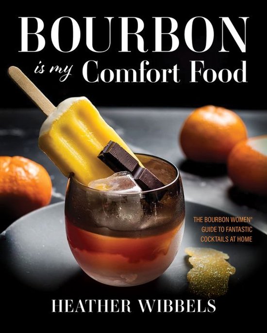 Bourbon Is My Comfort Food - cover