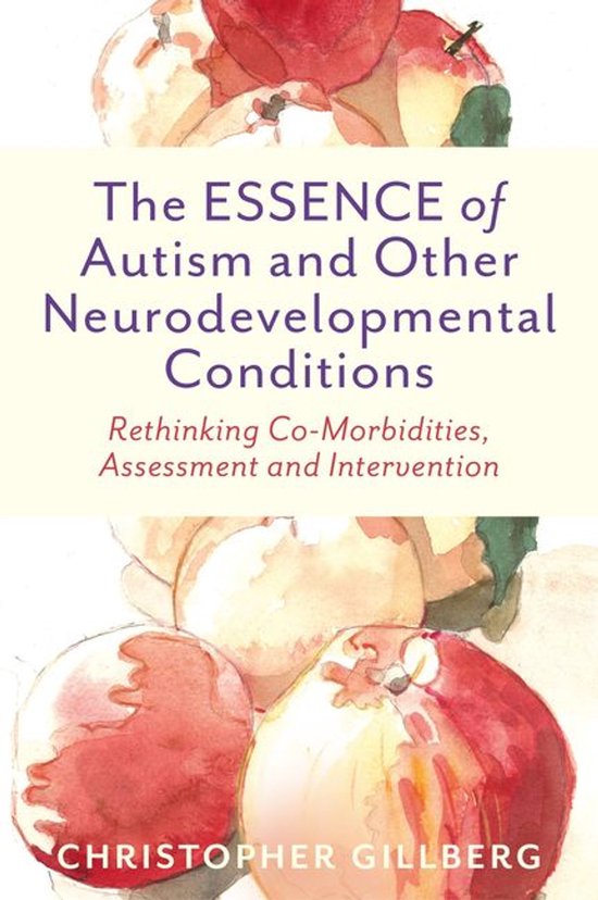 The ESSENCE of Autism and Other Neurodevelopmental Condition ... - cover