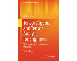Engineering (R0) - Tensor Algebra and Tensor Analysis for Engineers