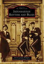 Images of America - Indianapolis Rhythm and Blues