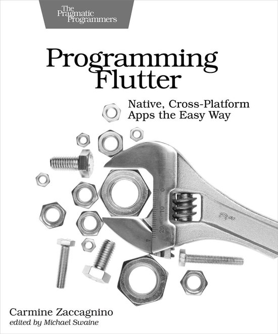 Programming Flutter (ebook), Carmine Zaccagnino | 9781680507638 ...