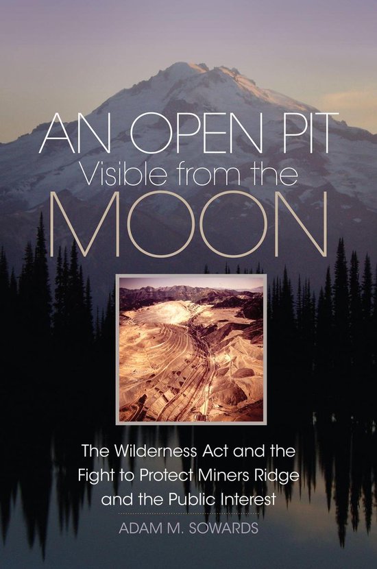 The Environment in Modern North America - An Open Pit Visibl ... - cover