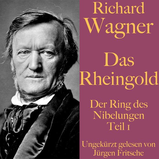 Richard Wagner: Das Rheingold - cover