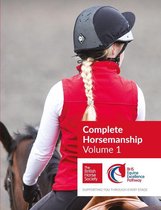Complete Horsemanship 1 - BHS Complete Horsemanship Volume One