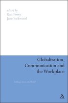 Globalization, Communication And The Workplace