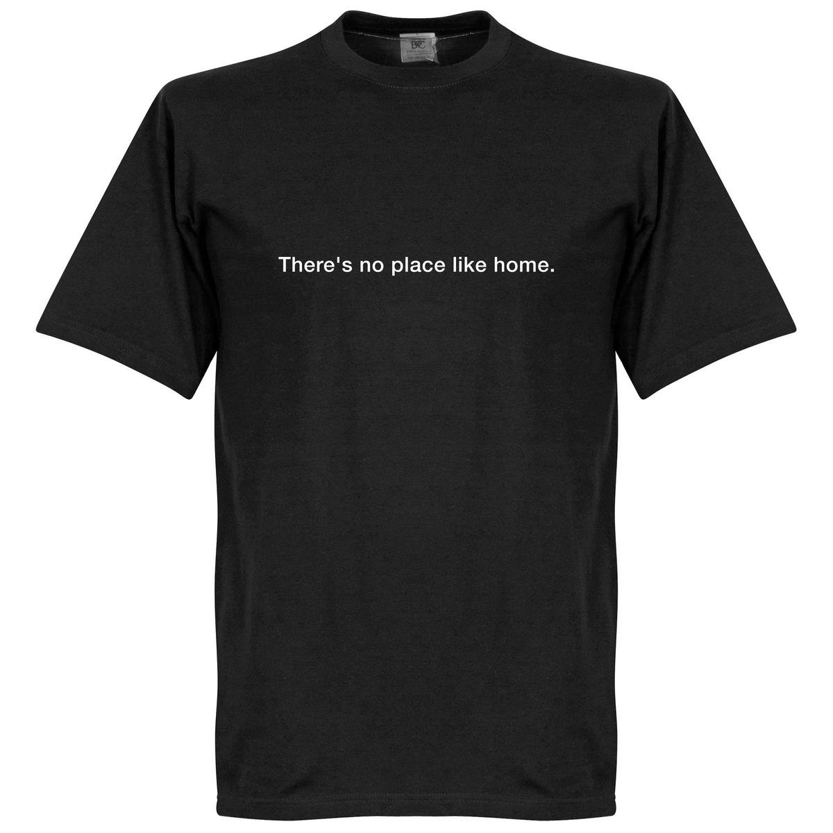 There's No Place Like Home T-Shirt - Zwart - S