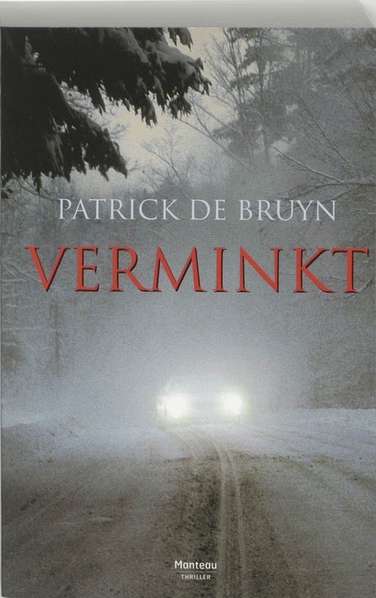 Cover van het boek 'Verminkt' van Patrick de Bruyn