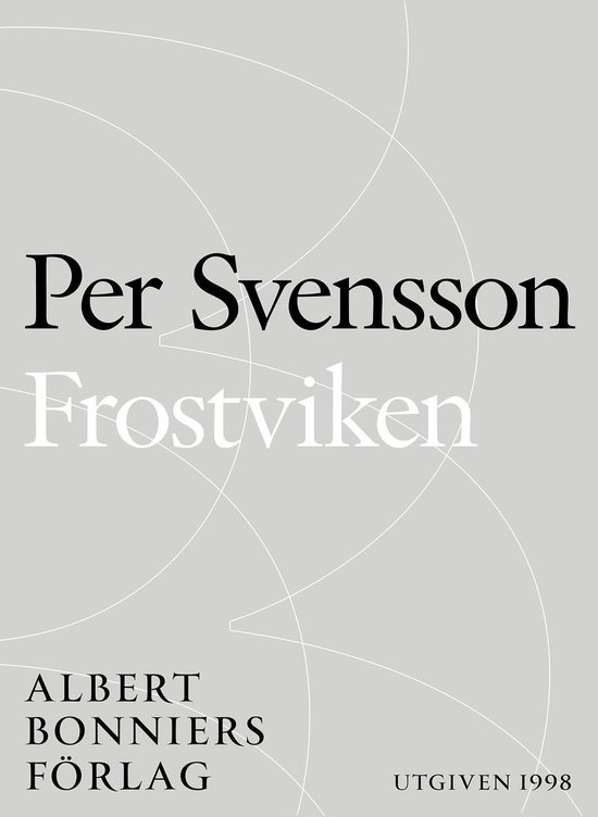 Frostviken : ett reportage om Per Olof Sundman, nazismen och ... - cover