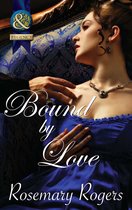 Bound by Love (Mills & Boon Historical)