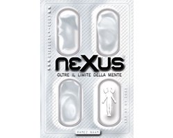 Nexus - Oltre il limite della mente