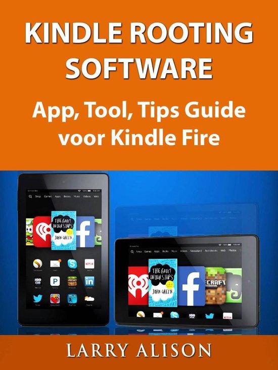 Kindle Rooting Software, App, Tool, Tips Guide Voor Kindle F ... - cover
