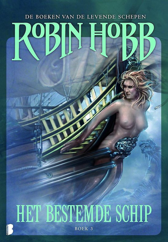 De boeken van de levende schepen 3 - Het bestemde schip - cover