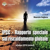 IPCC - Rapporto speciale sul riscaldamento globale
