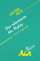 Lektürehilfe - Der talentierte Mr. Ripley von Patricia Highsmith (Lektürehilfe)