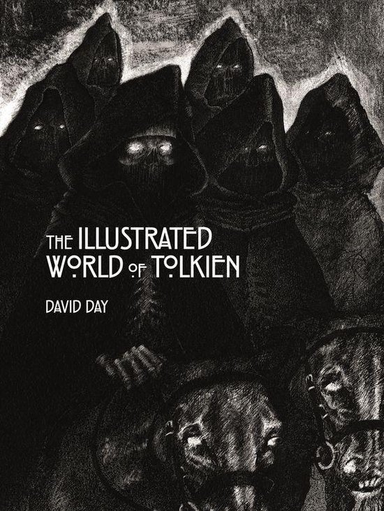 Boekomslag met de titel 'The Illustrated World of Tolkien' van David Day, getoond met een groep angstaanjagende, gehuld figuren.