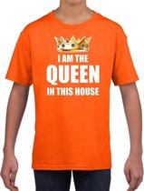 Koningsdag t-shirt Im the queen in this house oranje meisjes / kinderen - Woningsdag thuisblijvers / Kingsday thuis vieren 164/176