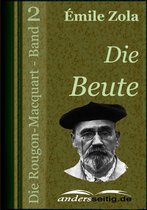 Die Rougon-Macquart - Die Beute