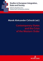 Studies in European Integration, State and Society 7 - Contemporary States and the Crisis of the Western Order