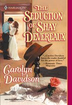 The Seduction Of Shay Devereaux (Mills & Boon Historical)