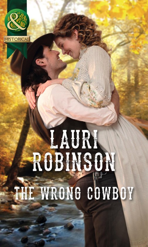 The Wrong Cowboy (Mills & Boon Historical) - cover