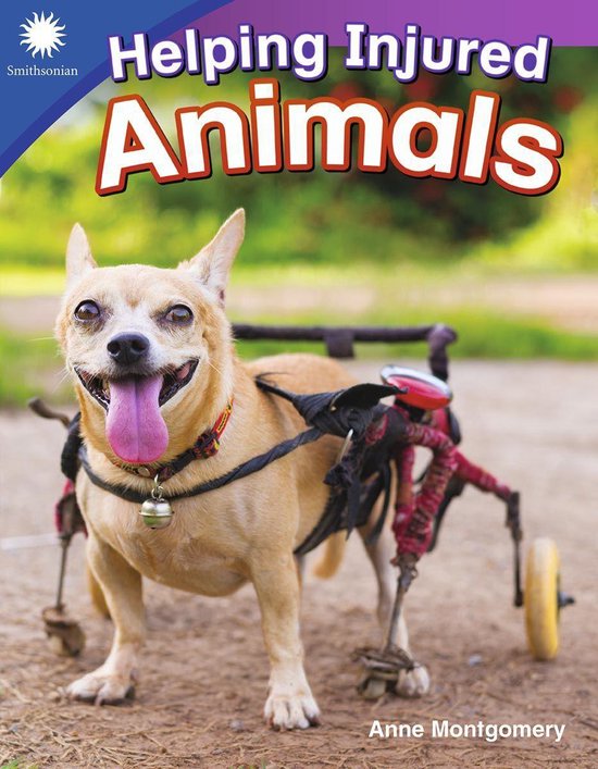 Smithsonian: Informational Text - Helping Injured Animals - cover