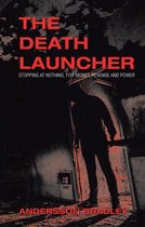 The Death Launcher
