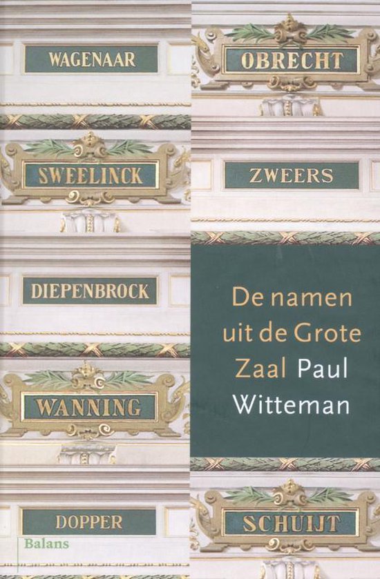 Cover van het boek 'De namen uit de grote zaal' van Paul Witteman