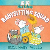 A Max and Ruby Adventure - Max & Ruby and the Babysitting Squad