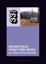 33 1/3 - Angelo Badalamenti's Soundtrack from Twin Peaks