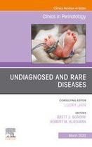 The Clinics: Orthopedics Volume 47-1 - Undiagnosed and Rare Diseases, An Issue of Clinics in Perinatology