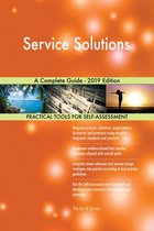 Service Solutions A Complete Guide - 2019 Edition