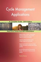 Cycle Management Applications A Complete Guide - 2019 Edition